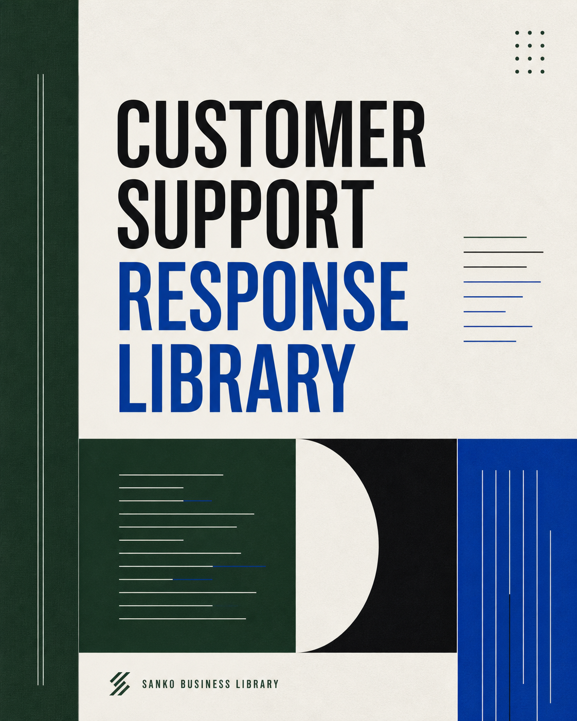 Customer Support Response Library